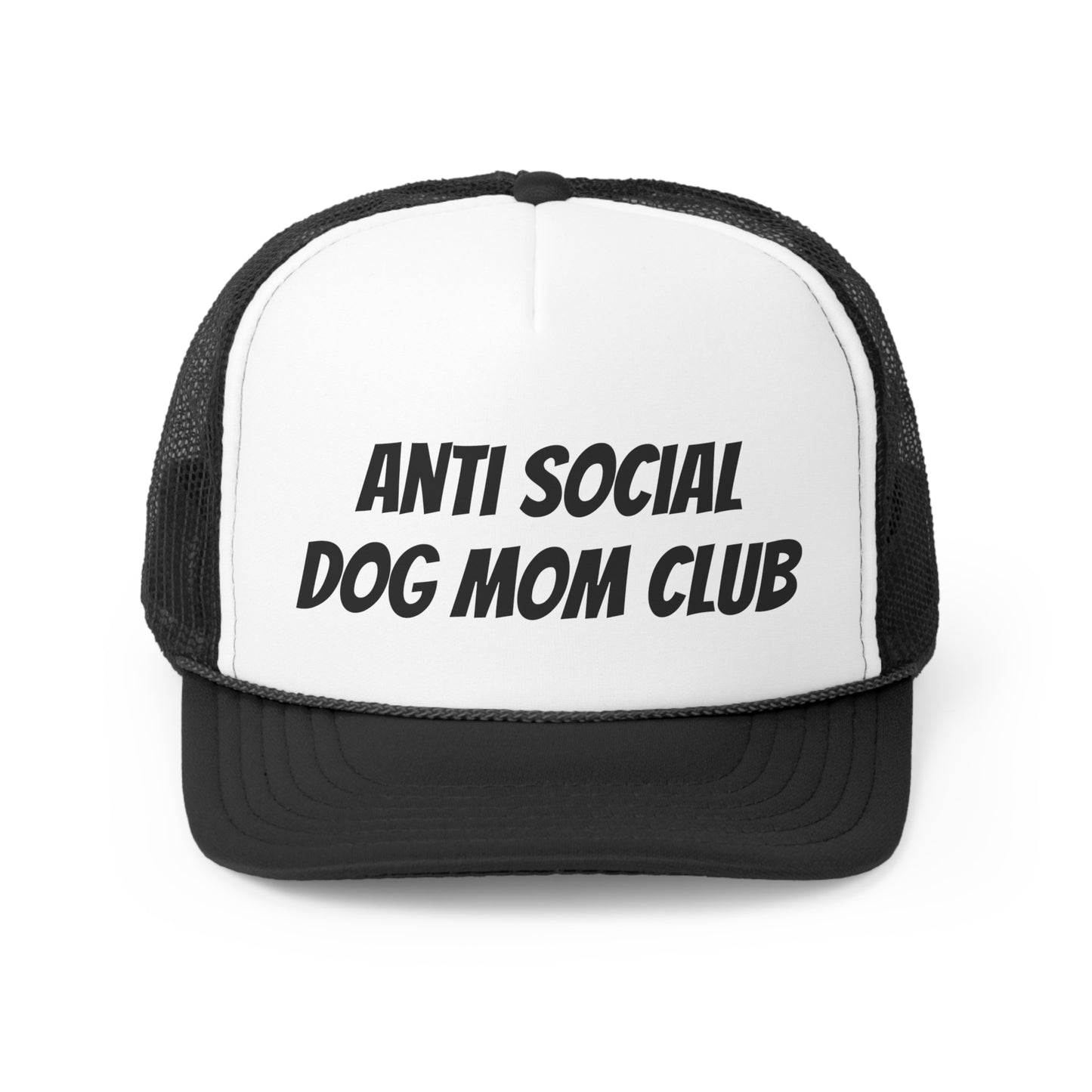 Anti Social Dog Mom Trucker Hat