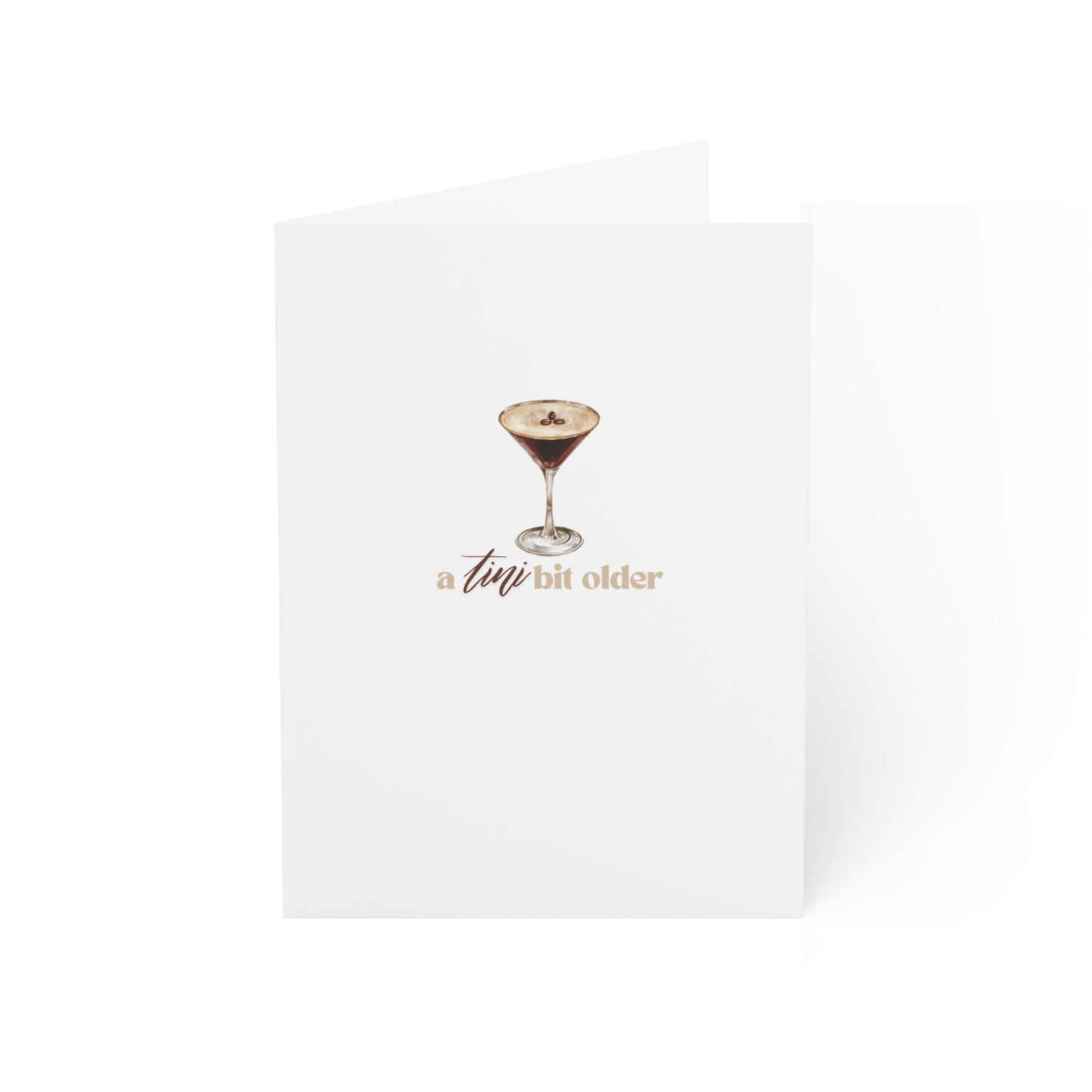 An *espresso* Tini Bit Older Birthday Card