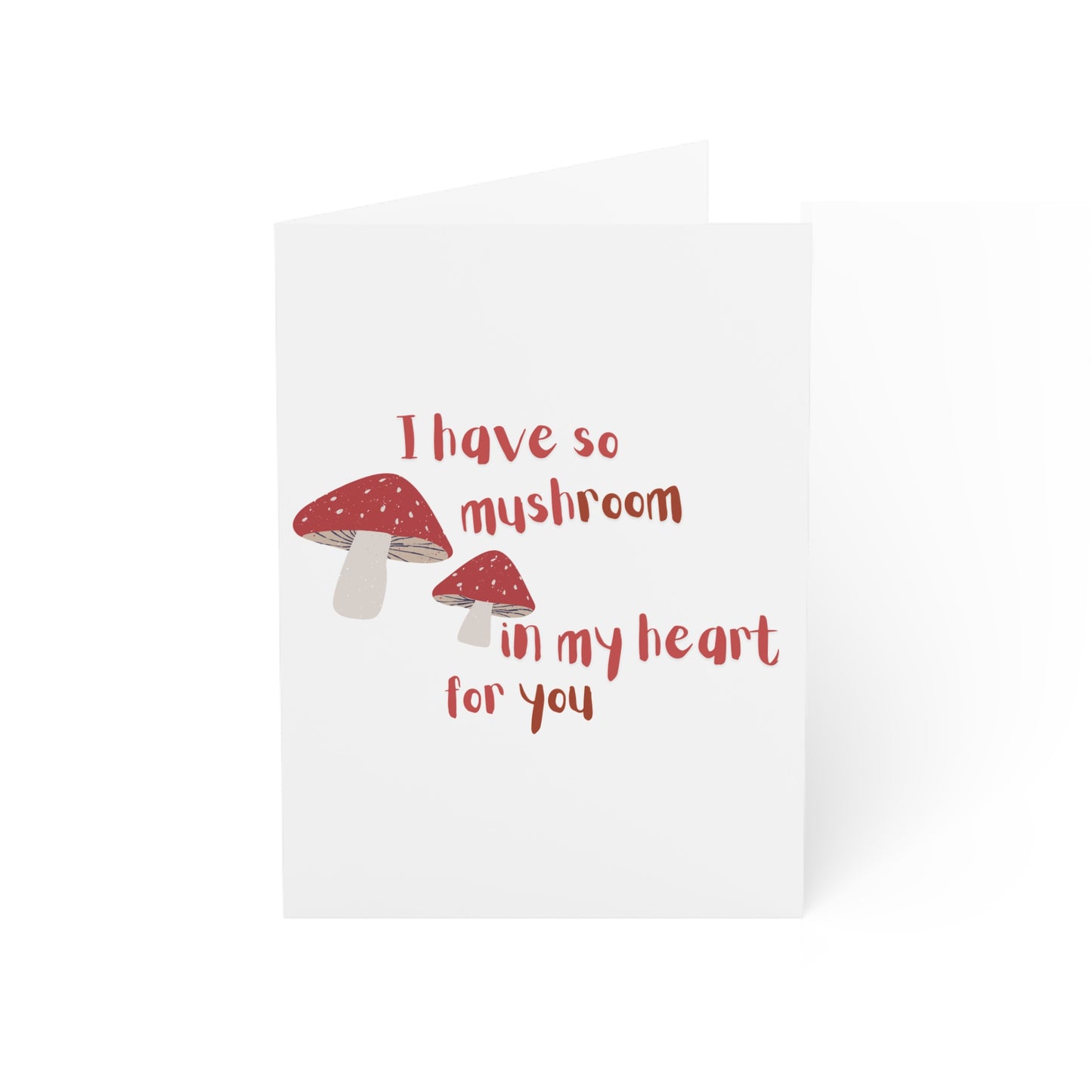 Valentines Card I have so Mushroom in my Heart for You | 5x7 | Valentines| Boyfriend Card | Girlfriend Card | Friend Card