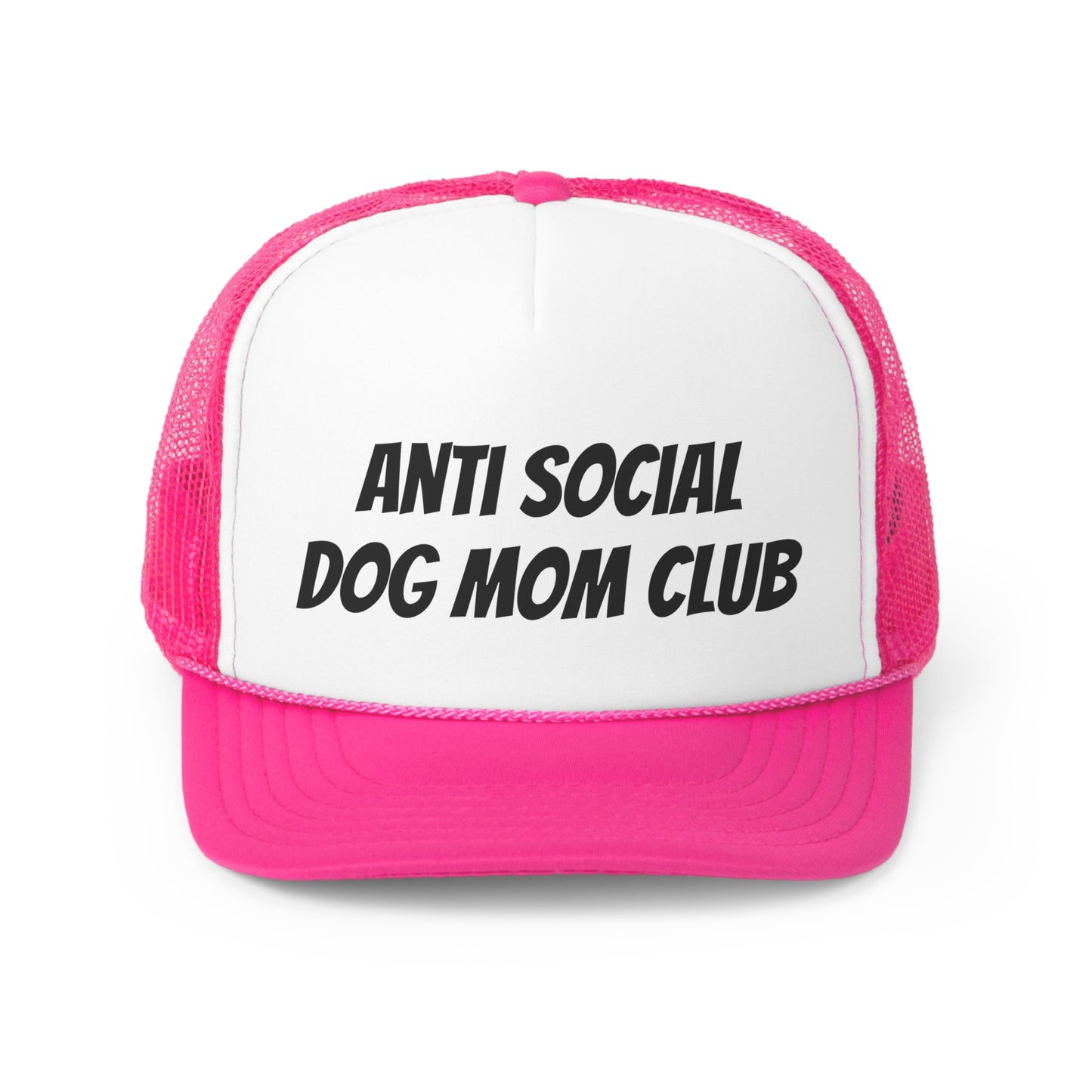 Anti Social Dog Mom Trucker Hat