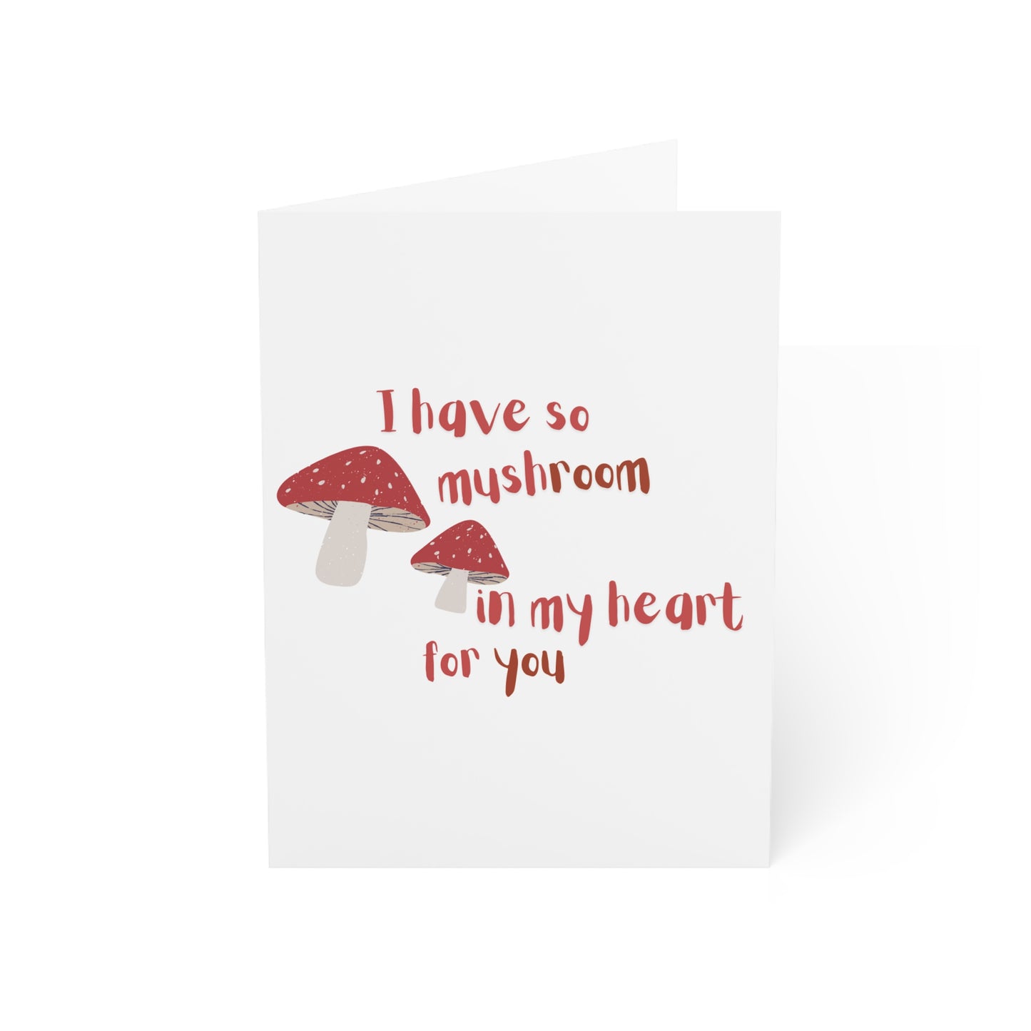 Valentines Card I have so Mushroom in my Heart for You | 5x7 | Valentines| Boyfriend Card | Girlfriend Card | Friend Card
