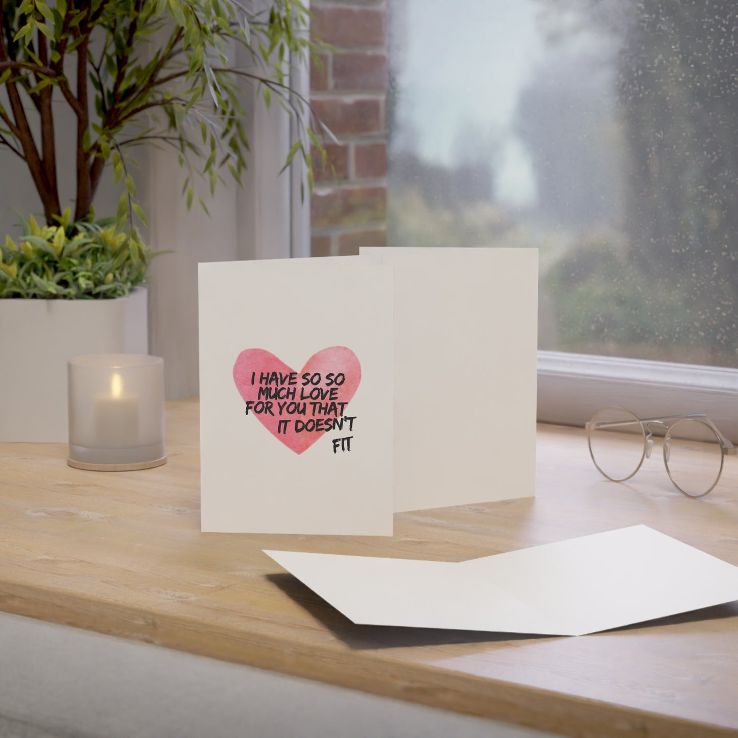 I have so much love for you it doesn't fit Card | 5x7 | I love you Card | Thankful Card | Bestfriend Card | Boyfriend Card | Girlfriend Card | Friend Card