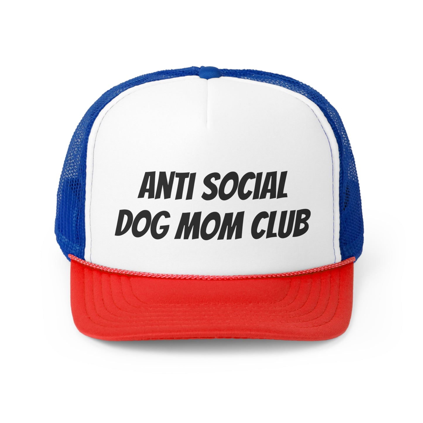 Anti Social Dog Mom Trucker Hat